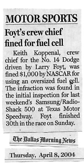 Image Credit: Dallas Morning News, April 8, 2004, article on crew chief Keith Koppenal, of Larry Foyt's NASCAR racing team.