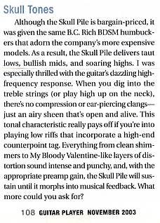 Review of the B.C. Rich BDSM pickups from Guitar Player magazine, November 2003 issue, page 108, written by Editor in Chief Michael Molenda of http://www.myspace.com/michaelmolenda