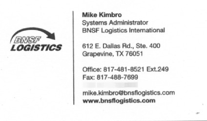 Business card from where I worked at BNFS Logistics International in Grapeinve, Texas as System Administrator.