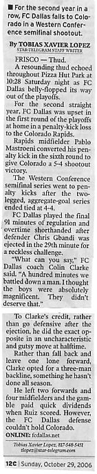 Image Credit:  Fort Worth Star-Telegram, Sunday October 29, 2006, taken from article titled "FC Dallas gets ejected" by Tobias Xavier Lopez, the soccer insider.