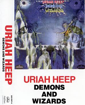 Cover art for the Uriah Heep album Demons and Wizards, featuring some incredible Hammond B-3 organ work.