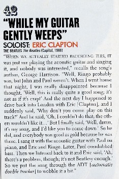 From the article "100 Greatest Solos of All Time" in Guitar World's Sept 1998 issue, at #42 is "While My Guitar Gently Weeps" with Eric Clapton on electric guitar instead of John Lennon.