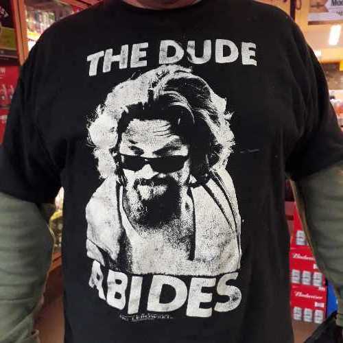 Here's a photo of a t-shirt featuring "The Dude Abides", the ultimate message of the Big Lebowski.