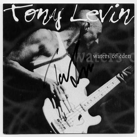 Autographed insert of Tony Levin's Waters of Eden album, which he signed at Poor David's Pub in Dallas, TX.