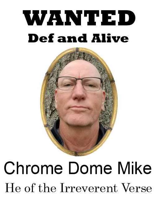 A wanted poster for Chrome Dome Mike Kimbro