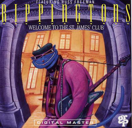 Cover art for The Ripingtons album Welcome to the St. James Club featuring Russ Freeman on guitar.