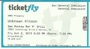Ticketfly ticket stub for the Unknown Hinson show at the Gas Monkey Bar N' Grill Live venue in Dallas, TX.