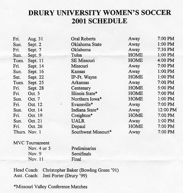 Drury University Womans's Soccer Schedule for the fall of 2001